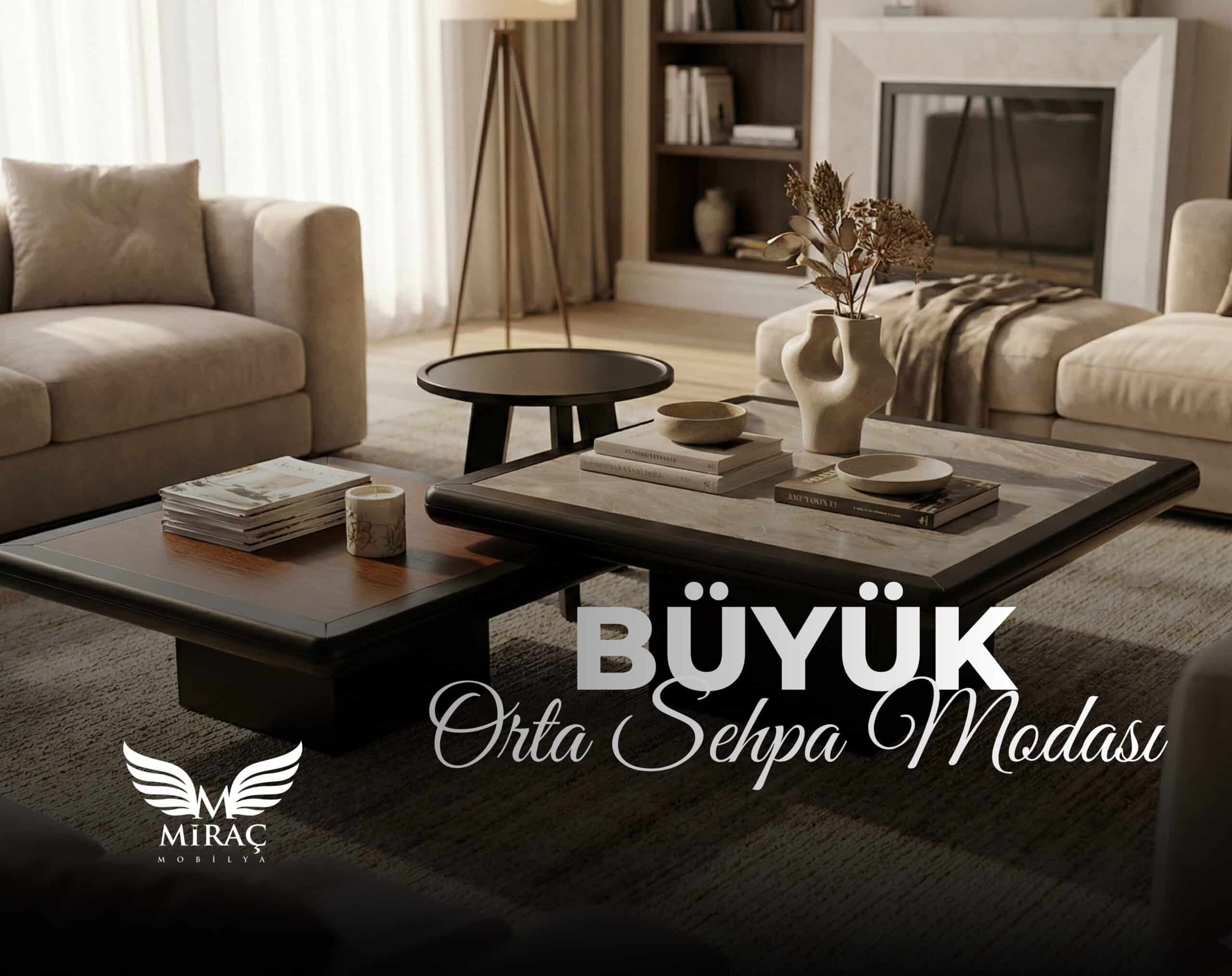 büyük-orta-sehpa-modası