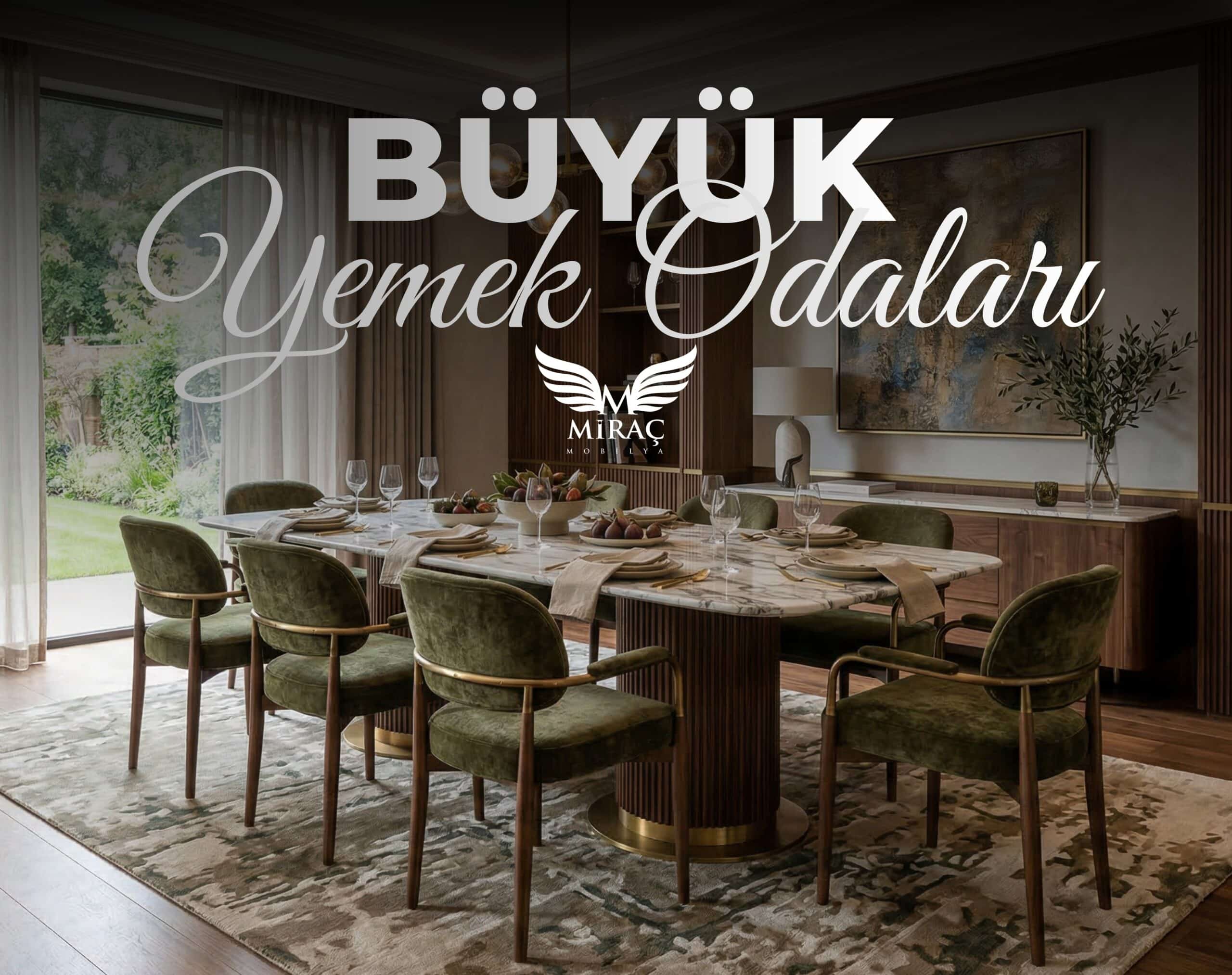 büyük yemek odaları