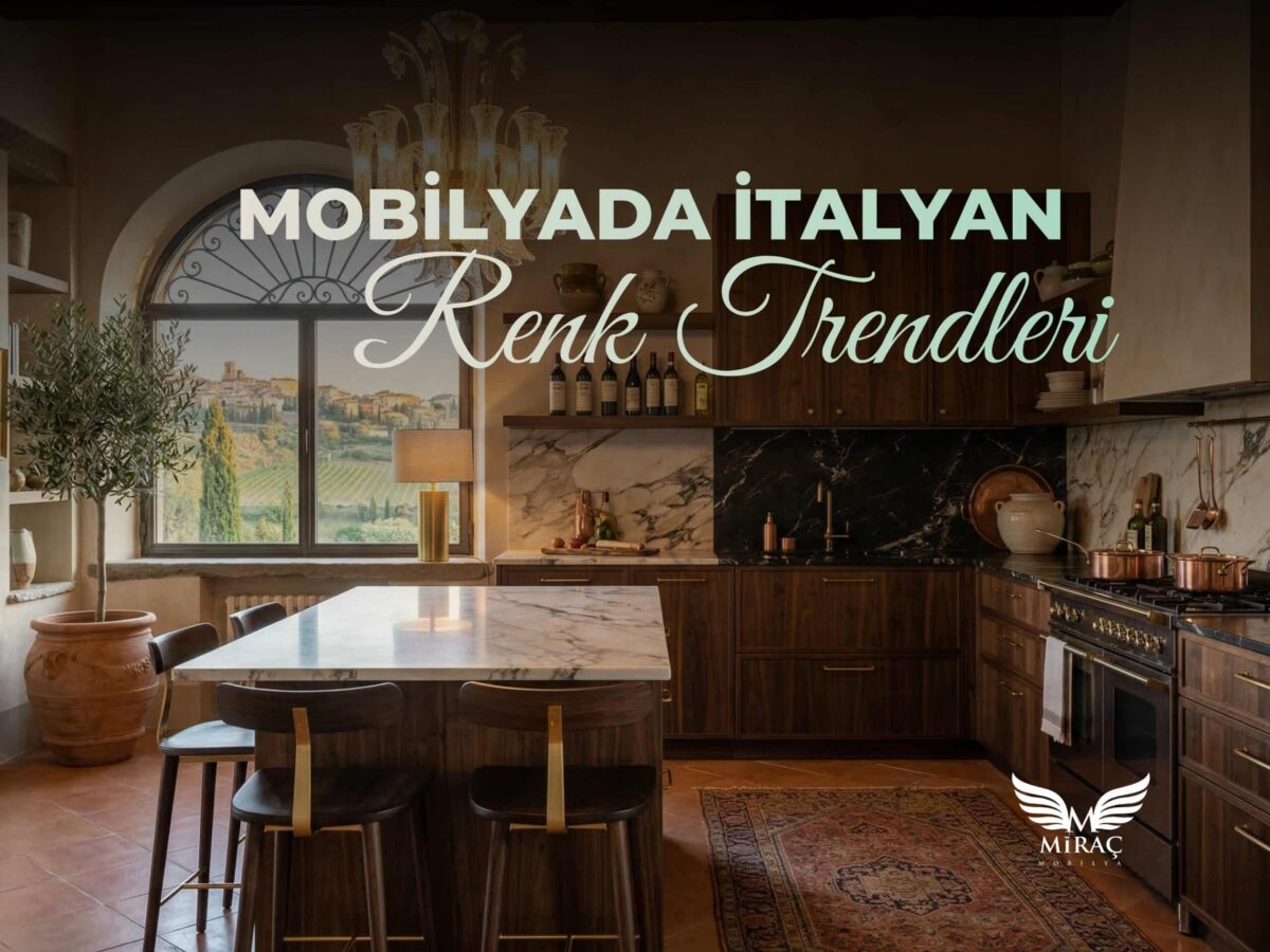 mobilyada italyan renk trendleri