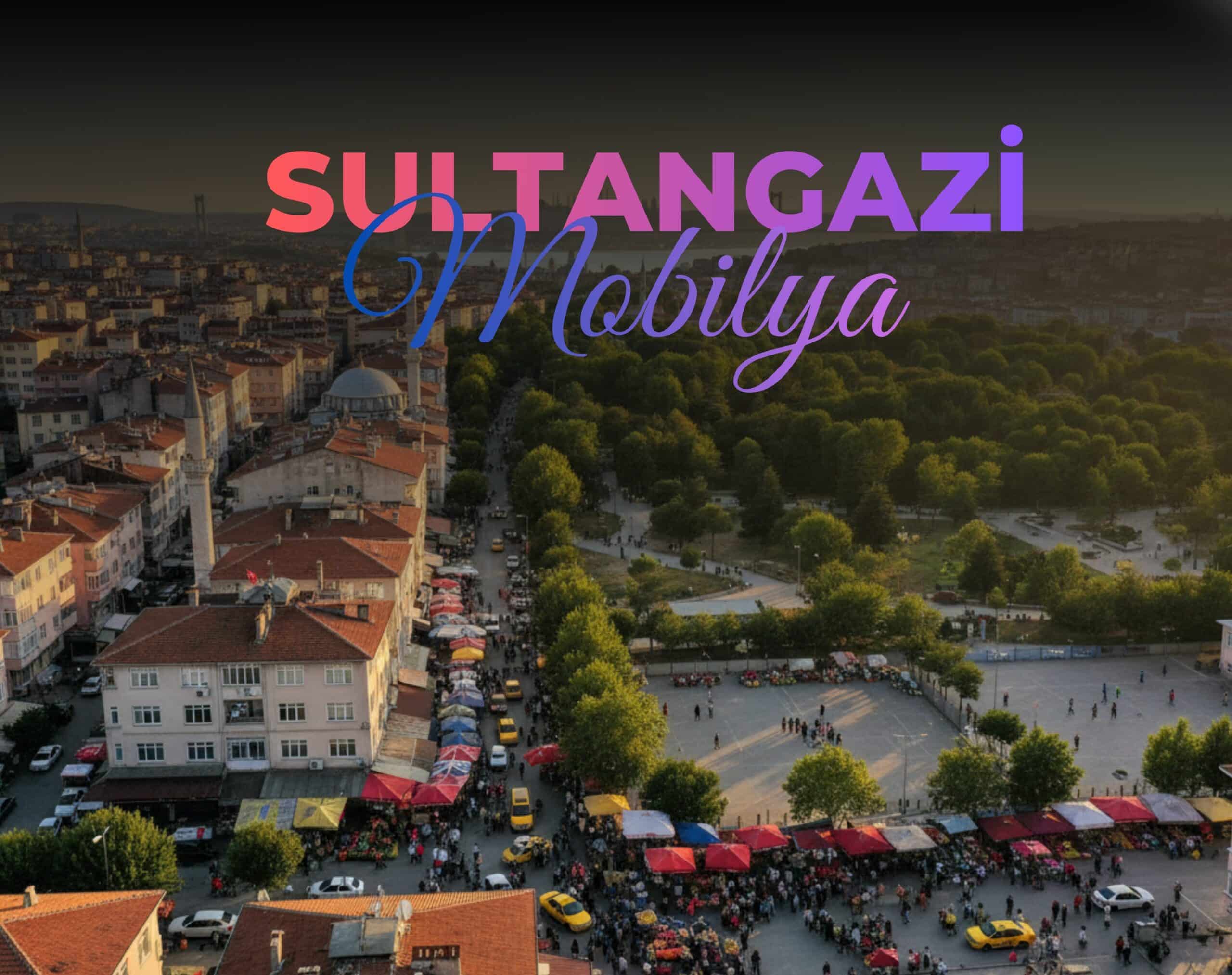 sultangazi mobilya