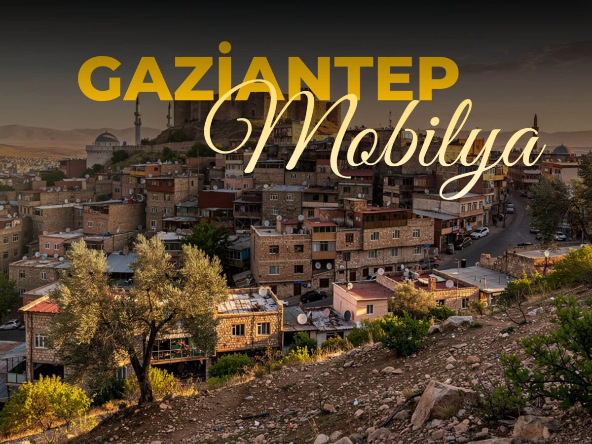 gaziantep mobilya
