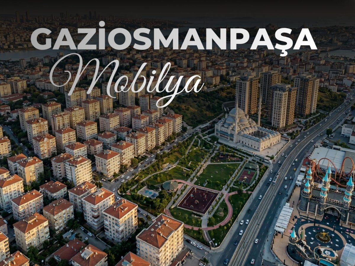 gaziosmanpaşa mobilya