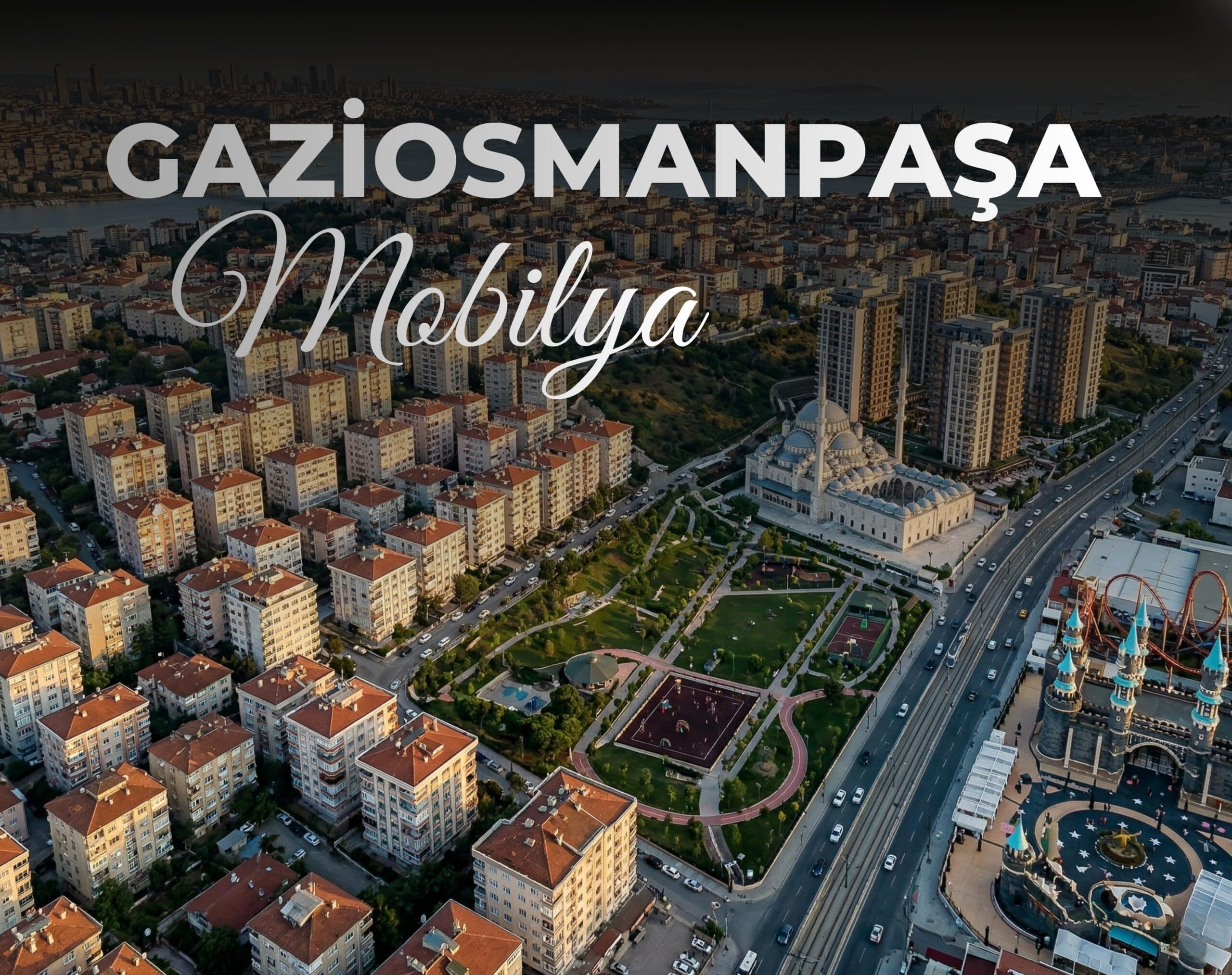 gaziosmanpaşa mobilya